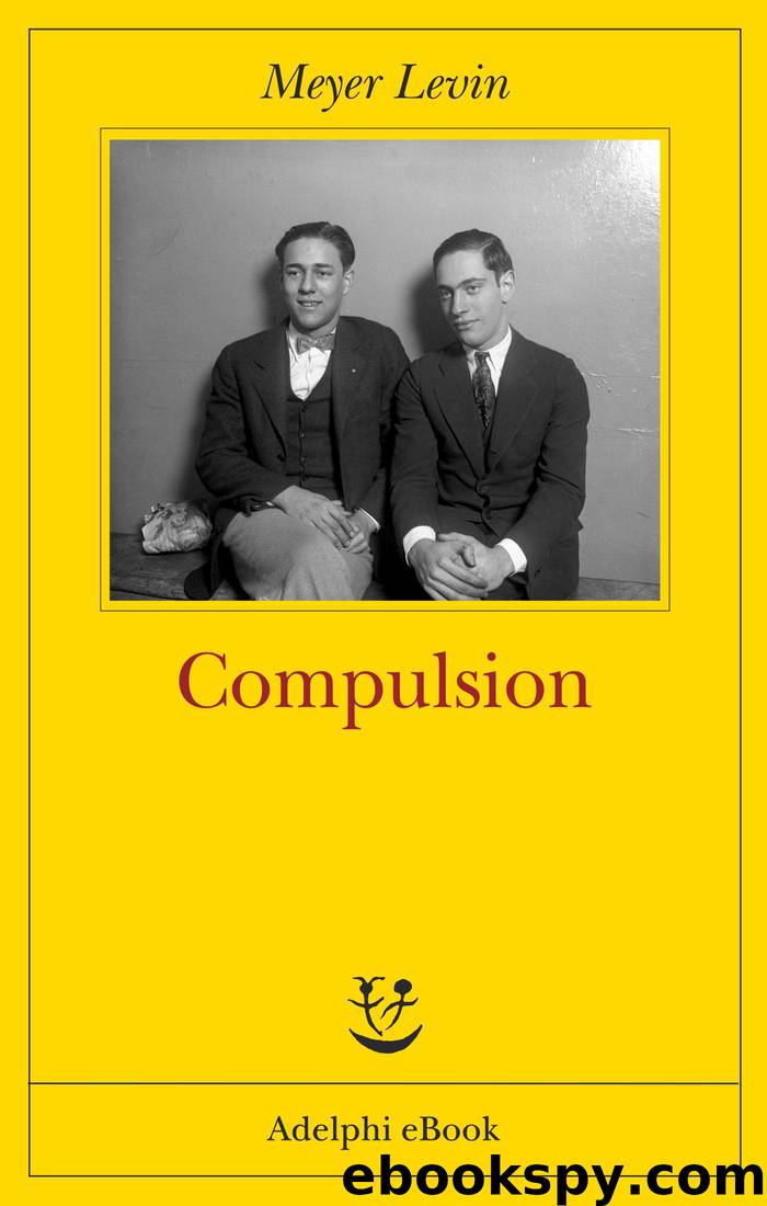 Compulsion (Italian Edition) by Meyer Levin