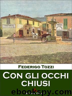 Con gli occhi chiusi by Federigo Tozzi