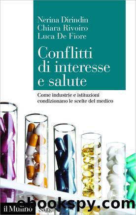 Conflitti di interesse e salute by Nerina Dirindin;Chiara Rivoiro;Luca De Fiore;