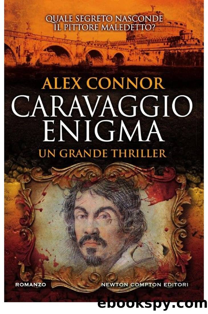 Connor Alex - 2017 - Caravaggio enigma by Connor Alex