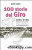 Conti Beppe - 2008 - Cento storie del Giro by Conti Beppe