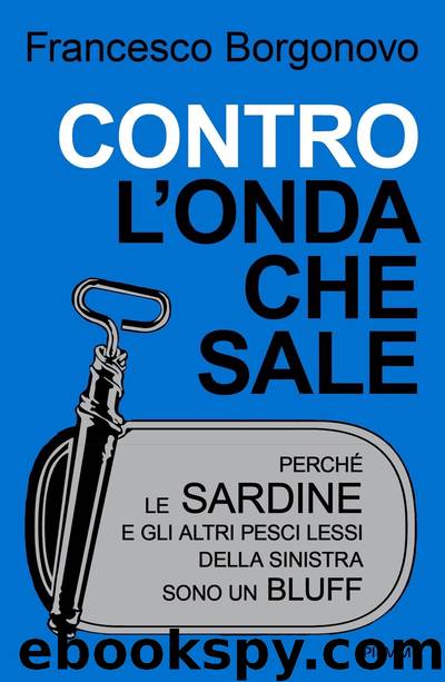 Contro l'onda che sale by Francesco Borgonovo