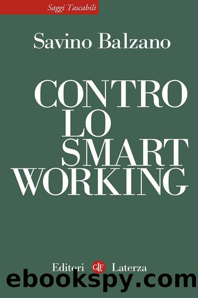 Contro lo smart working by Savino Balzano