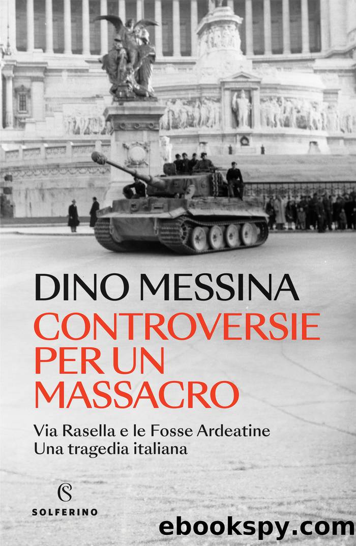 Controversie per un massacro by Dino Messina