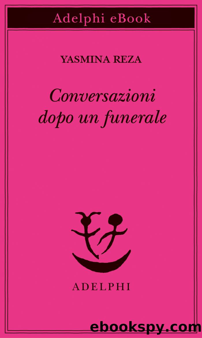 Conversazioni dopo un funerale by Unknown