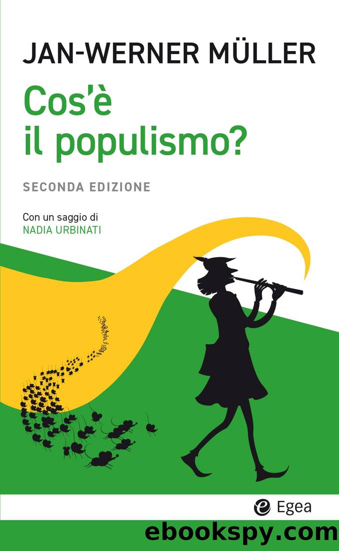 Cos'Ã¨ il populismo? by Jan-Werner Müller