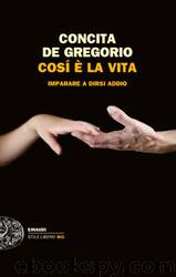 Così è la vita by Concita De Gregorio