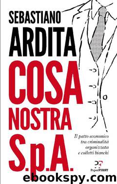 Cosa nostra S.p.A by Sebastiano Ardita