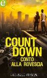 Countdown - Conto alla rovescia by Michelle Rowen