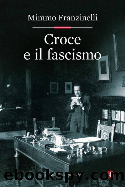 Croce e il fascismo by Mimmo Franzinelli