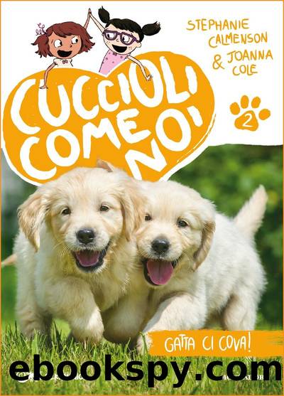 Cuccioli come noi 2. Gatta ci cova! by Stephanie Calmenson & Joanna Cole