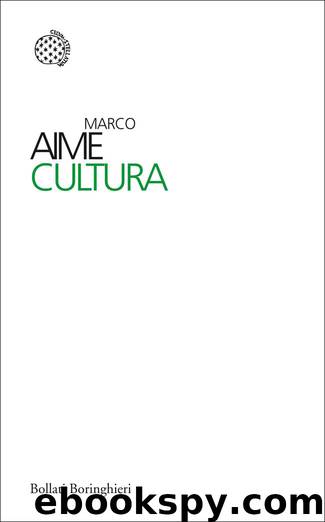 Cultura (Bollati Boringhieri) by Marco Aime