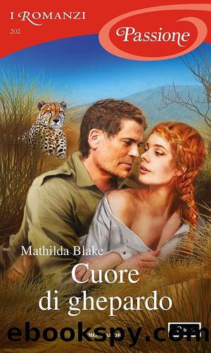 Cuore di ghepardo by Mathilda Blake