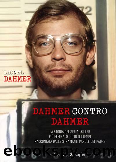 Dahmer contro Dahmer by Lionel Dahmer
