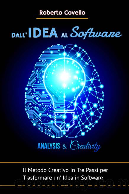 Dall'idea al Software by Roberto Covello