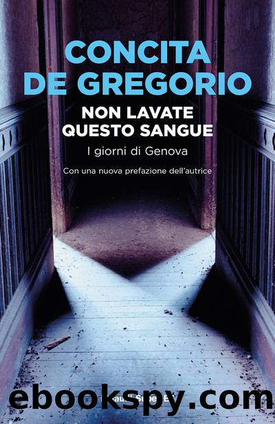 De Gregorio Concita - 2001 - Non lavate questo sangue by De Gregorio Concita