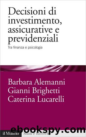 Decisioni di investimento, assicurative e previdenziali by unknow