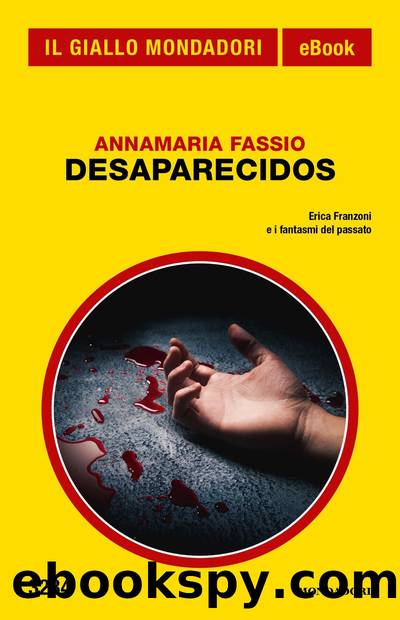 Desaparecidos (Il Giallo Mondadori) by Annamaria Fassio