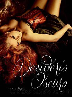 Desiderio oscuro (Italian Edition) by Fiorella Rigoni