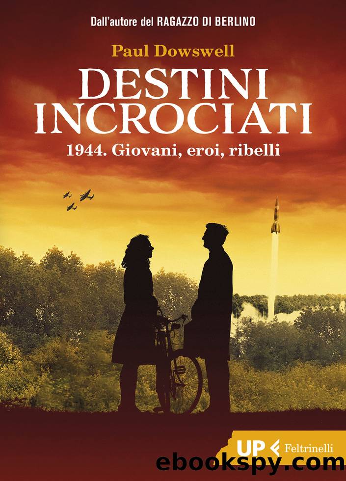 Destini incrociati by Paul Dowswell