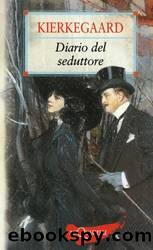 Diario di un seduttore (Italian Edition) by Sören Kierkegaard