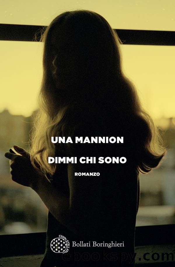 Dimmi chi sono by Una Mannion