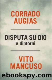 Disputa Su Dio E Dintorni by Vito Mancuso Corrado Augias