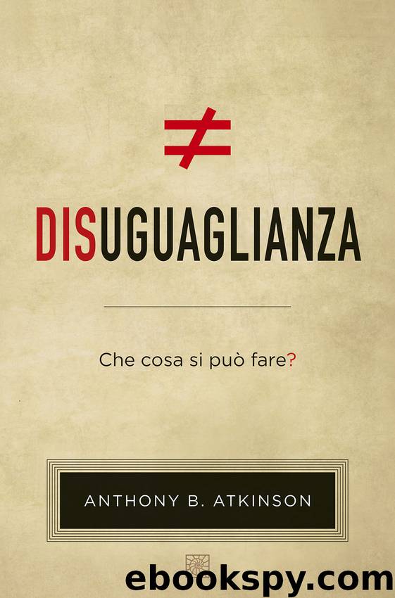 Disuguaglianza by ANTHONY B. ATKINSON