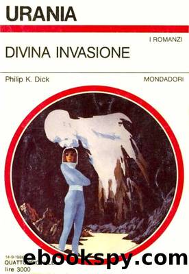 Divina invasione by Philip K. Dick