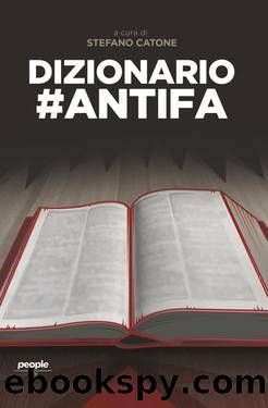 Dizionario #Antifa by Stefano Catone