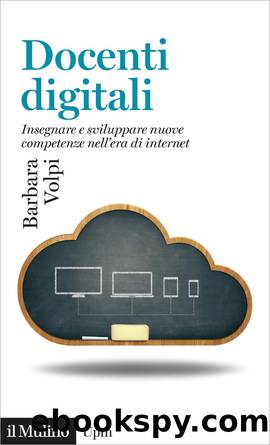 Docenti digitali by Barbara Volpi;