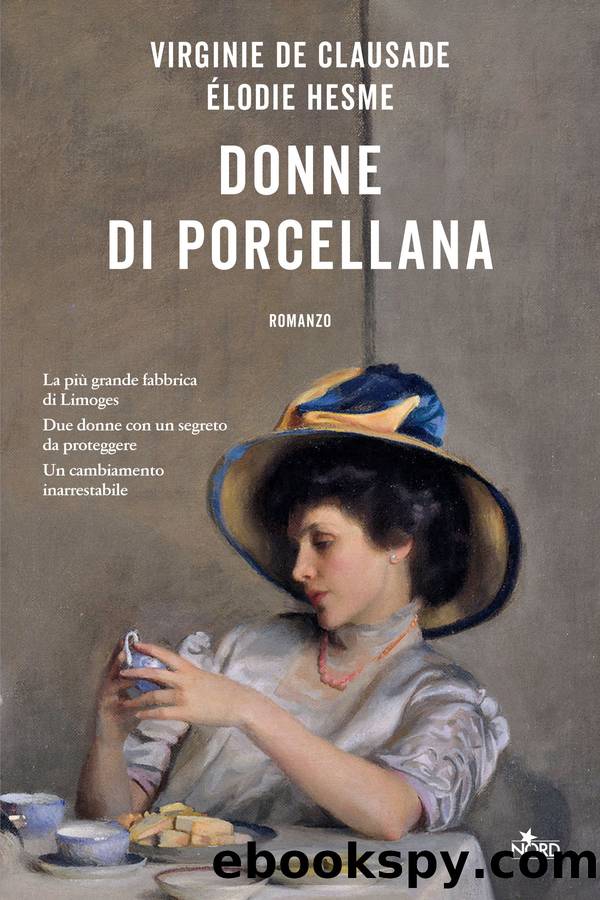 Donne di porcellana by Élodie Hesme & de Clausade Virginie