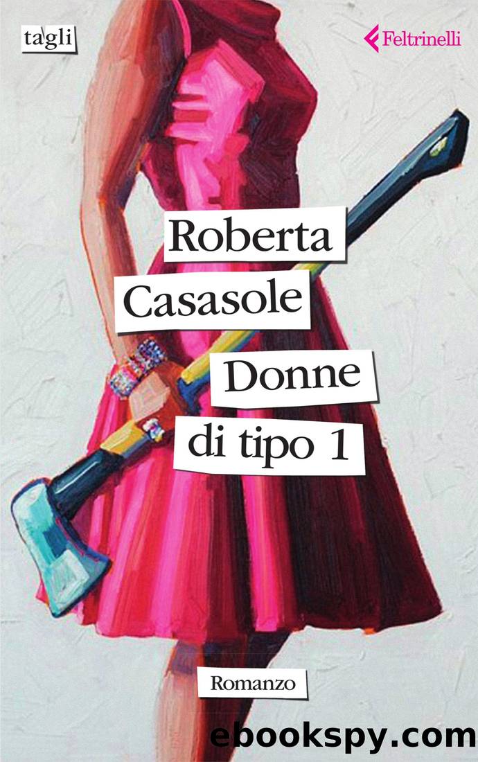 Donne di tipo 1 by Roberta Casasole