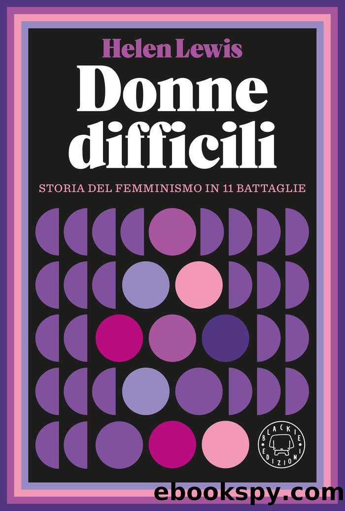 Donne difficili by Helen Lewis