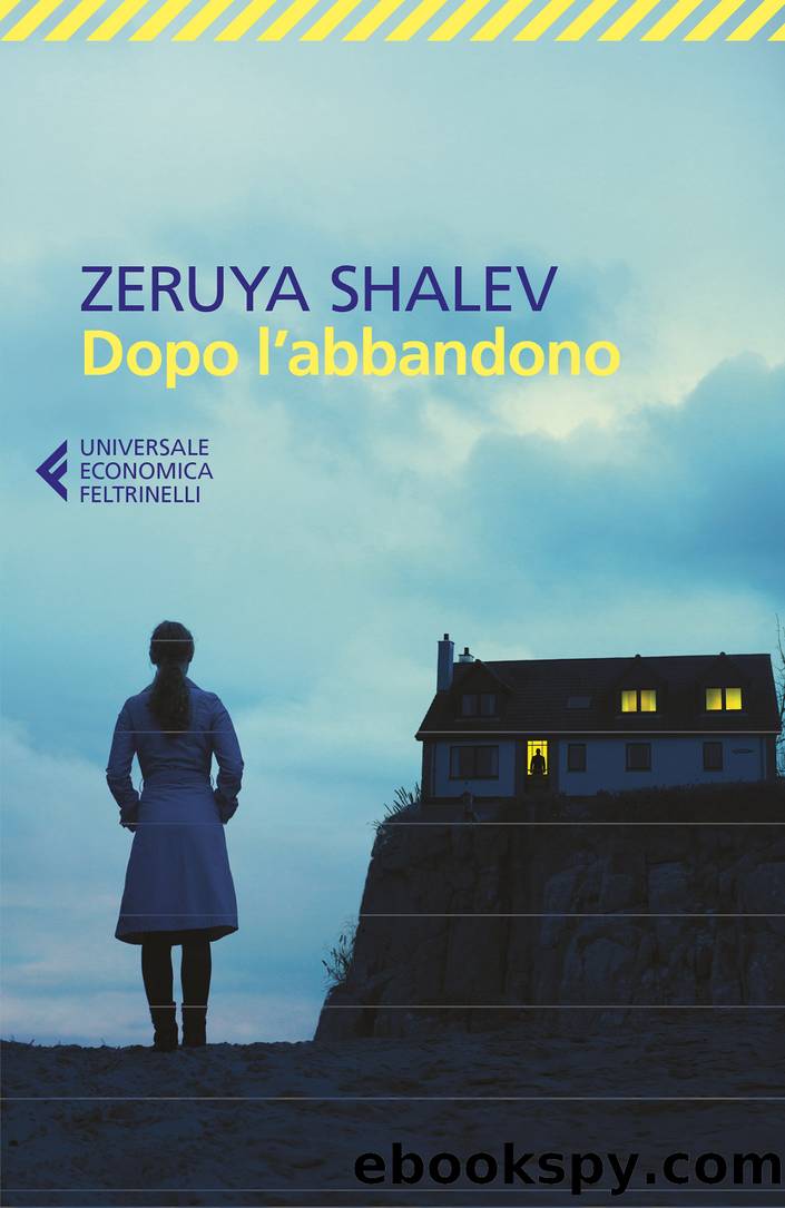 Dopo lâabbandono by Zeruya Shalev