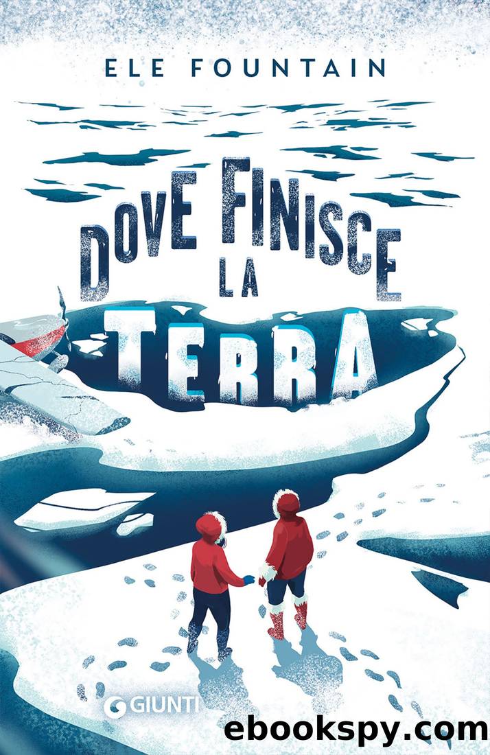 Dove finisce la terra by Ele Fountain