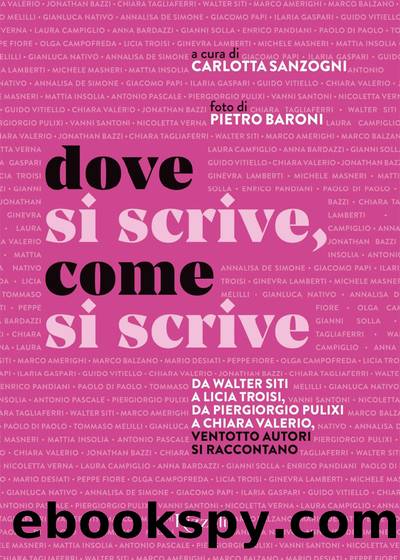 Dove si scrive, come si scrive by Carlotta Sanzogni & Pietro Baroni