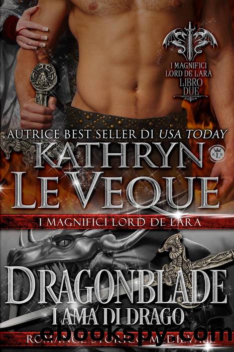 Dragonblade Lama di drago by Kathryn Le Veque