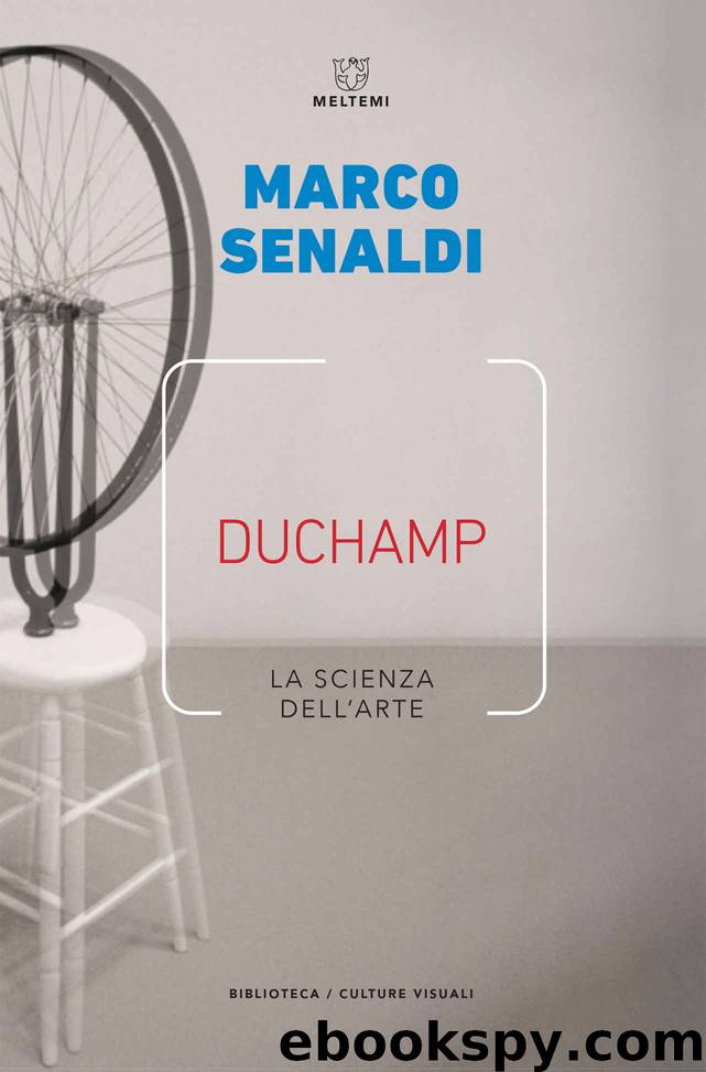 Duchamp. La scienza dell'arte (Meltemi) by Marco Senaldi