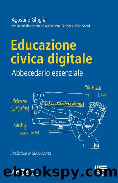 Educazione civica digitale by Agostino Ghiglia