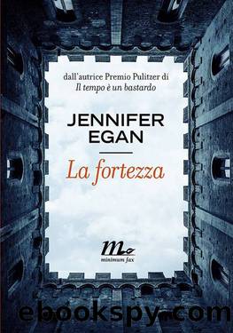 Egan Jennifer - 2006 - La fortezza by Egan Jennifer