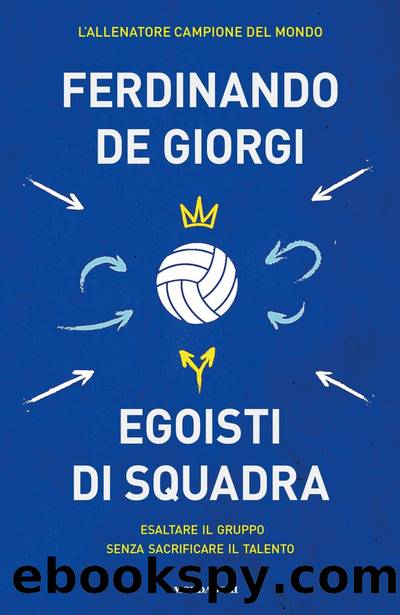 Egoisti di squadra by Ferdinando De Giorgi