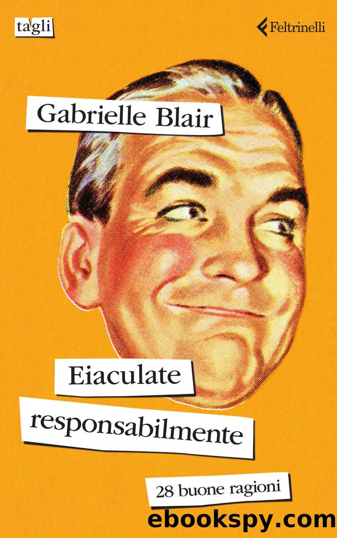 Eiaculate responsabilmente by Gabrielle Blair