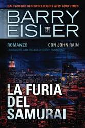 Eisler Barry - John Rain 05 - 2006 - La furia del samurai by Eisler Barry