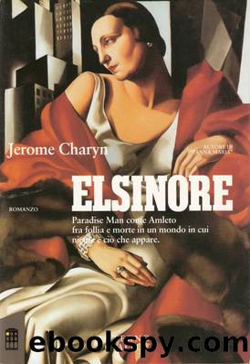 Elsinore by Jerome Charyn