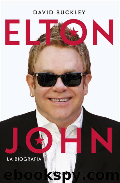 Elton John. La biografia by David Buckley