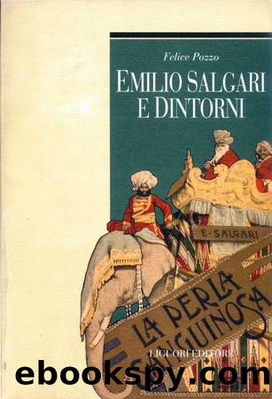 Emilio Salgari e dintorni by Felice Pozzo