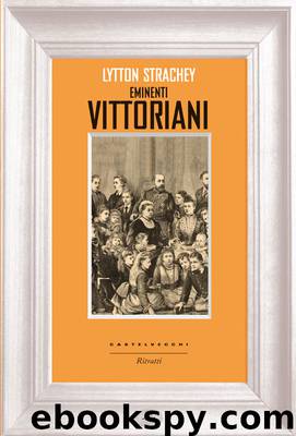 Eminenti vittoriani by Lytton Strachey