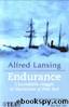 Endurance. L'incredibile viaggio di Shackleton al Polo Sud by Alfred Lansing