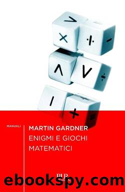 Enigmi e giochi matematici by Martin Gardner